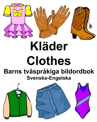 Svenska-Engelska Klder/Clothes Barns tvsprkiga bildordbok