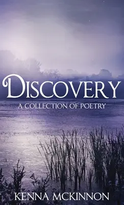 Felfedezés: Versgyűjtemény - Discovery: A Collection of Poetry