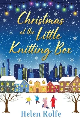 Karácsony a Little Knitting Boxban - Christmas at the Little Knitting Box