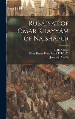 Rubiyt of Omar Khayym of Naishpur