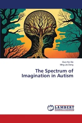 A képzelet spektruma az autizmusban - The Spectrum of Imagination in Autism