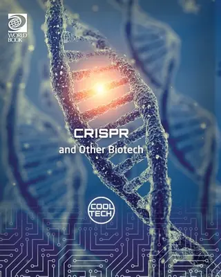 CRISPR és más biotechnológiák - CRISPR and Other Biotech