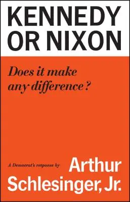 Kennedy vagy Nixon: Mi a különbség? - Kennedy or Nixon: What's the Difference?