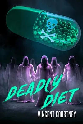 Halálos diéta - Deadly Diet