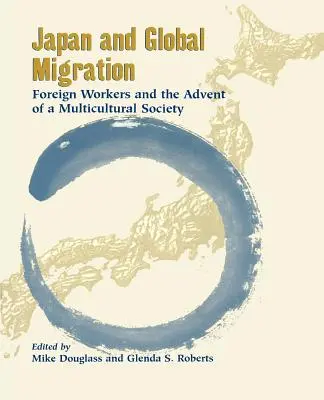 Douglass: Japán és a globális migráció - Douglass: Japan & Global Migration