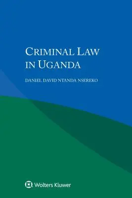 Büntetőjog Ugandában - Criminal Law in Uganda