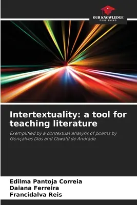 Az intertextualitás: egy eszköz az irodalomtanításhoz - Intertextuality: a tool for teaching literature