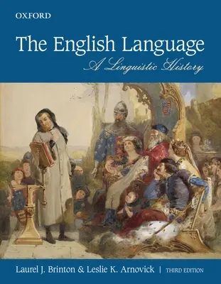 Az angol nyelv: A nyelvtörténet - The English Language: A Linguistic History