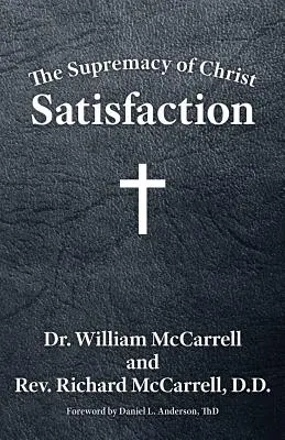 Krisztus felsőbbrendűsége: Elégedettség - The Supremacy of Christ: Satisfaction