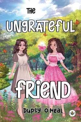 A hálátlan barát - The Ungrateful Friend