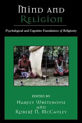 Elme és vallás: A vallás pszichológiai és kognitív alapjai - Mind and Religion: Psychological and Cognitive Foundations of Religion