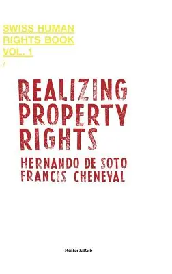 A tulajdonjogok megvalósítása - Realizing Property Rights