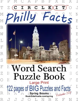 Körbe, Philly tények, Szókereső, Rejtvénykönyv - Circle It, Philly Facts, Word Search, Puzzle Book