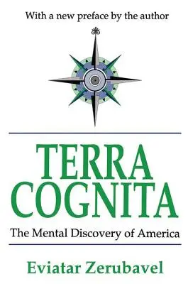 Terra Cognita: Amerika szellemi felfedezése - Terra Cognita: The Mental Discovery of America