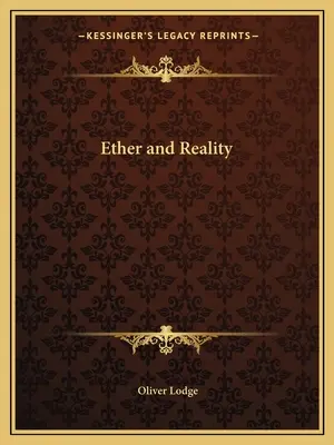 Éter és valóság - Ether and Reality