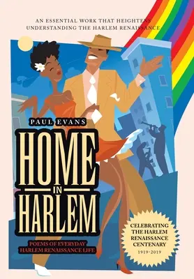 Otthon Harlemben: Versek a harlemi reneszánsz mindennapjairól - Home in Harlem: Poems of Everyday Harlem Renaissance Life