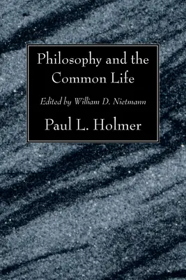 Filozófia és a közös élet: A tizenkettedik éves Knoles-előadások - Philosophy and the Common Life: The Twelfth Annual Knoles Lectures