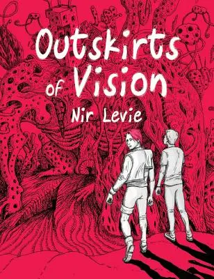 A látás peremvidéke: #1 - Outskirts of Vision: #1