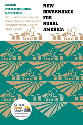 Új kormányzás a vidéki Amerika számára: Kormányközi partnerségek létrehozása - New Governance for Rural America: Creating Intergovernmental Partnerships