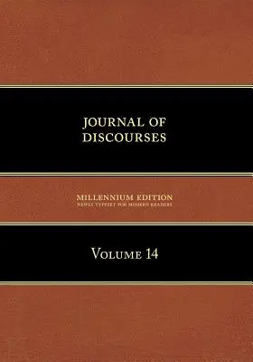 A Beszédek Naplója, 14. kötet - Journal of Discourses, Volume 14