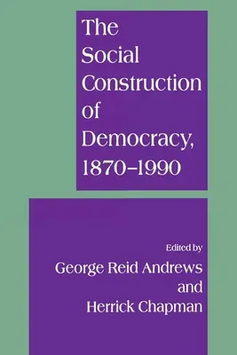 A demokrácia társadalmi felépítése - The Social Construction of Democracy