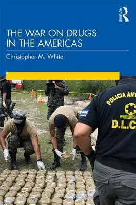 A kábítószer elleni háború Amerikában - The War on Drugs in the Americas