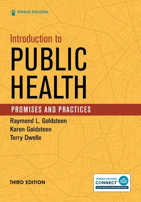 Bevezetés a közegészségügybe: Ígéretek és gyakorlatok - Introduction to Public Health: Promises and Practices