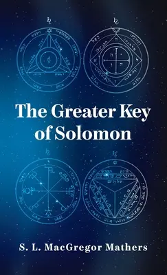 Salamon nagyobbik kulcsa Keményfedeles - Greater Key Of Solomon Hardcover