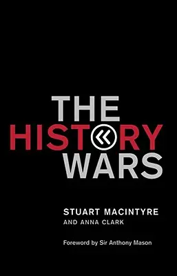 A történelmi háborúk - The History Wars