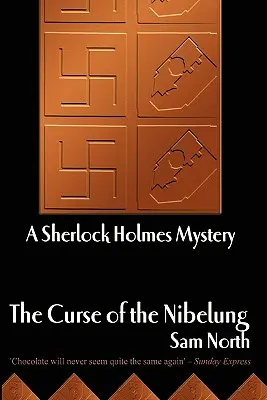 A Nibelung átka - Egy Sherlock Holmes-rejtély - The Curse of the Nibelung - A Sherlock Holmes Mystery