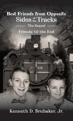 Legjobb barátok a pálya ellentétes oldaláról: A folytatás, Barátok a végsőkig - Best Friends from Opposite Sides of the Tracks: The Sequel, Friends 'til the End