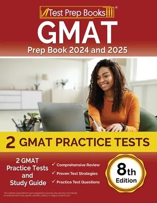 GMAT Prep Book 2024 és 2025: 2 GMAT gyakorló teszt és tanulmányi útmutató [8. kiadás] - GMAT Prep Book 2024 and 2025: 2 GMAT Practice Tests and Study Guide [8th Edition]