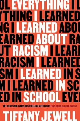 Mindent, amit a rasszizmusról tanultam, az iskolában tanultam meg - Everything I Learned about Racism I Learned in School