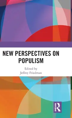 A populizmus új perspektívái - New Perspectives on Populism