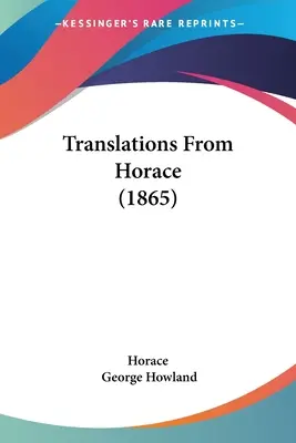 Fordítások Horatiusból (1865) - Translations From Horace (1865)