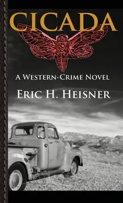 Cicada: A Western-Crime Novel