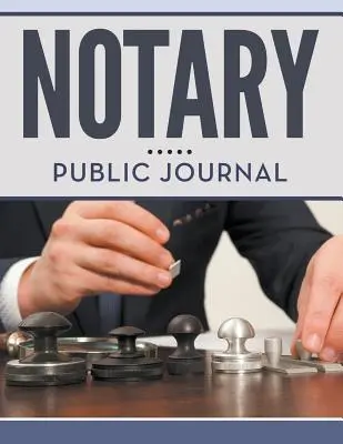 Közjegyzői napló - Notary Public Journal