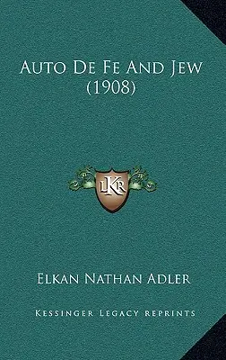 Auto De Fe és a zsidó (1908) - Auto De Fe And Jew (1908)