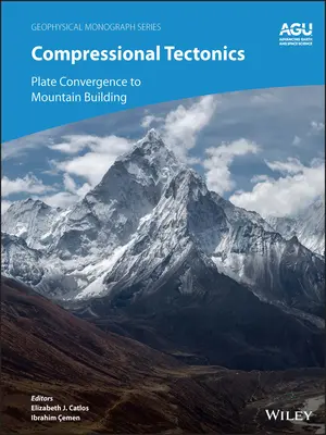 Kompressziós tektonika: A lemezkonvergencia és a hegységépítés - Compressional Tectonics: Plate Convergence to Mountain Building