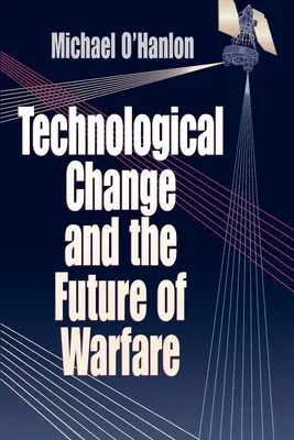 Technológiai változások és a hadviselés jövője - Technological Change and the Future of Warfare