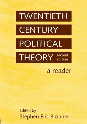 Huszadik századi politikai elmélet: A Reader - Twentieth Century Political Theory: A Reader