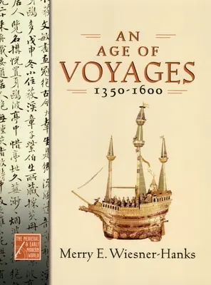 Az utazások kora, 1350-1600 - Age of Voyages, 1350-1600