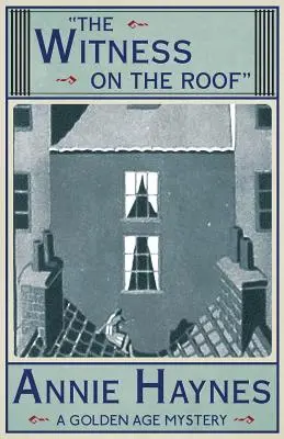A tanú a tetőn - The Witness on the Roof