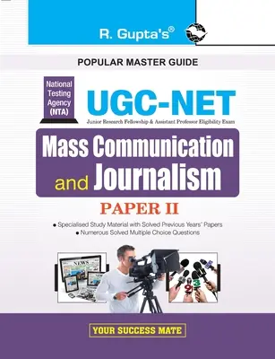 Nta-Ugc-Net: Tömegkommunikáció és újságírás (II. dolgozat) vizsgakalauz - Nta-Ugc-Net: Mass Communication and Journalism (Paper II) Exam Guide