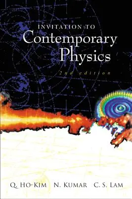 Meghívás a kortárs fizikába (2. kiadás) - Invitation to Contemporary Physics (2nd Edition)