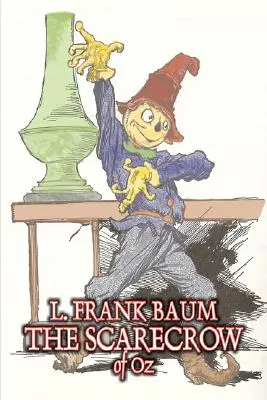 The Scarecrow of Oz by L. Frank Baum, Fiction, Fantasy, Literary, Fairy Tales, Folk Tales, Folk Tales, Legends & Mythology - The Scarecrow of Oz by L. Frank Baum, Fiction, Fantasy, Literary, Fairy Tales, Folk Tales, Legends & Mythology