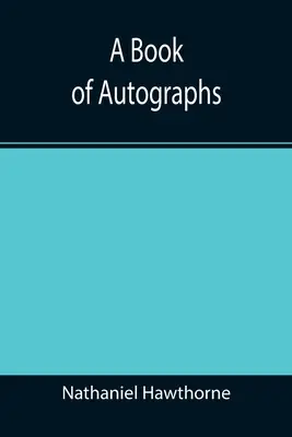 A Book of Autographs