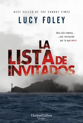 La Lista de Invitados (A vendéglista - spanyol kiadás) - La Lista de Invitados (the Guest List - Spanish Edition)