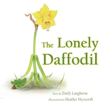 A magányos nárcisz - The Lonely Daffodil