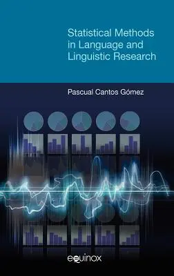 Statisztikai módszerek a nyelvi és nyelvészeti kutatásban - Statistical Methods in Language and Linguistic Research